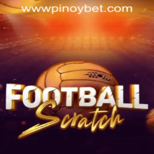 Exploring FootballScratch and PINOYBET PH Login